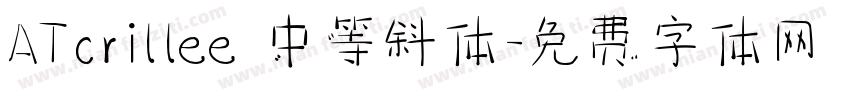 ATcrillee 中等斜体字体转换